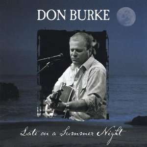  Late on a Summer Night Don Burke Music
