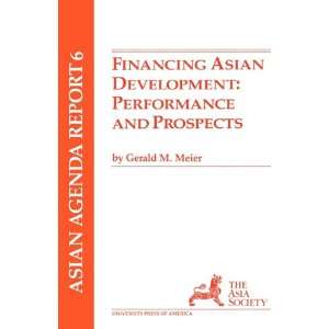  Financing Asian Development (9780819156822) Gerald Meier 