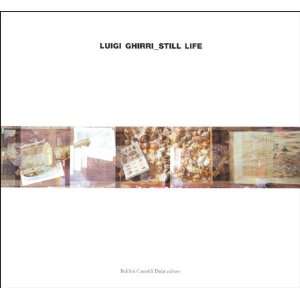  Still Life 1975 1981 (9788884905932) Luigi Ghirri Books