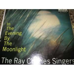    In the Evening by the Moonlight Ray Charles Singers Music