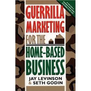  Guerrilla Marketing for the Home Based Business [Paperback 