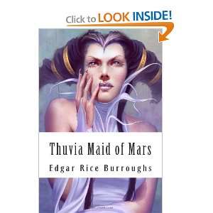  Thuvia Maid of Mars (9781475016666) Edgar Rice Burroughs 