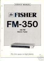 The Fisher FM 350 Original Service MANUAL FREE USA SHIP  