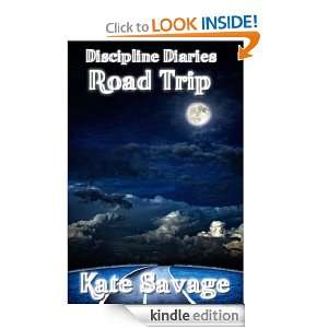 Diaries Spanking Stories   Road Trip Kate Savage, Discipline Diaries 