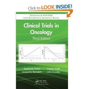  Clinical Trials in Oncology, Third Edition (Chapman & Hall 