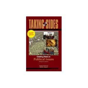    Taking Sides Clashing Views on Political Issues 15th EDITION Books