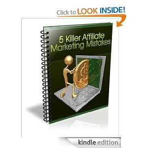 Killer Affiliate Marketing Mistakes FEI FEN PAN  Kindle 