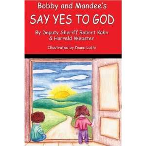  Bobby and Mandees Say Yes to God (9781413723045) Deputy 