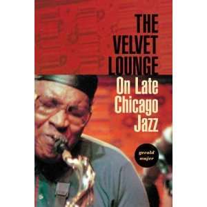  The Velvet Lounge On Late Chicago Jazz [Hardcover 