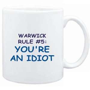  Mug White  Warwick Rule #5 Youre an idiot  Male Names 