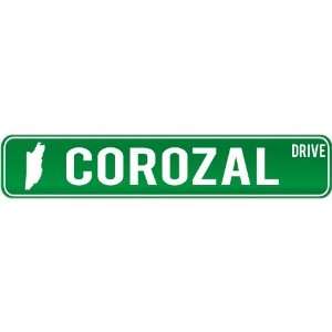   Corozal Drive   Sign / Signs  Belize Street Sign City