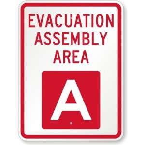  Evacuation Assembly Area High Intensity Grade Sign, 24 x 