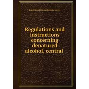   alcohol, central . United States Internal Revenue Service Books