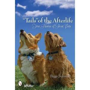  Tails of the Afterlife True Stories of Ghost Pets 