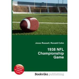  1938 NFL Championship Game Ronald Cohn Jesse Russell 