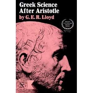  Greek Science After Aristotle [Paperback] G. E. R. Lloyd 