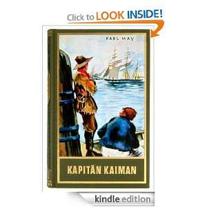 Kapitän Kaiman Erzählungen aus dem Wilden Westen (German Edition 