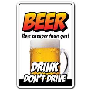  BEER CHEAPER THAN GAS ~Sign~ funny drunk car gift Patio 