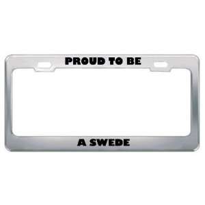 Rather Be A Swede Nationality Country Flag License Plate Frame Tag 