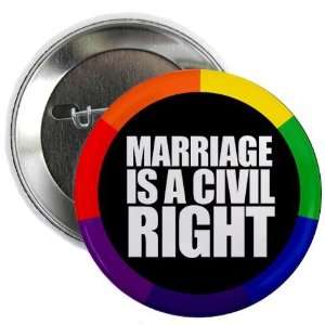  MARRIAGE / CIVIL RIGHT Button Family 2.25 Button by 