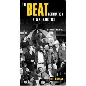  The Beat Generation in San Francisco A Literary Tour 