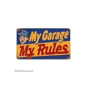  My Garage My Rules Metal Sign 