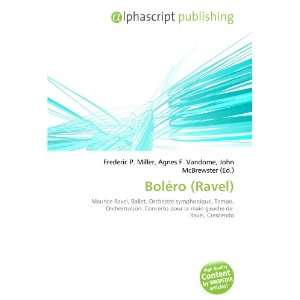  Boléro (Ravel) (French Edition) (9786132693068) Books