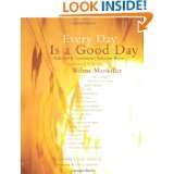 Every Day is a Good Day Reflections by Contemporary Indigenous Women 
