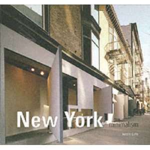  New York Minimalism [Hardcover] Aurora Cuito Books