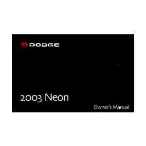  2003 DODGE CHRYSLER NEON Owners Manual User Guide 