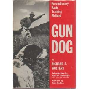  Gun Dog Richard A. Wolters Books
