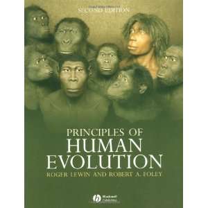   Principles of Human Evolution [Paperback] Robert Andrew Foley Books