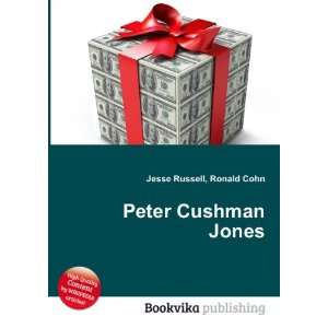  Peter Cushman Jones Ronald Cohn Jesse Russell Books