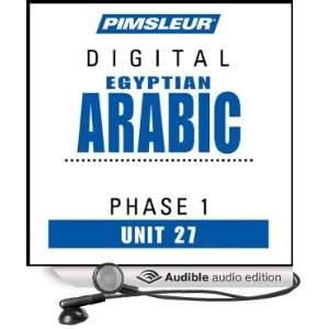Arabic (Egy) Phase 1, Unit 27 Learn to Speak and Understand Egyptian 
