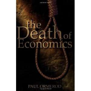  The Death of Economics [Paperback] Paul Ormerod Books