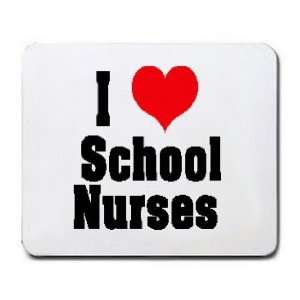  I Love/Heart School Nurses Mousepad