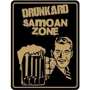  New  Drunkard Samoan Zone / Retro  Samoa Parking Sign 