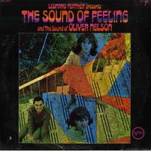   Sound Of Feeling And The Sound Of Oliver Nelson Oliver Nelson Music