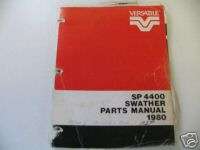 Versatile SP 4400 Swather Parts Manual 1980  