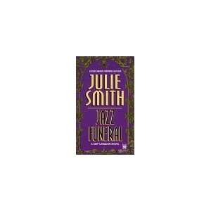  Jazz Funeral [Mass Market Paperback] Julie Smith Books
