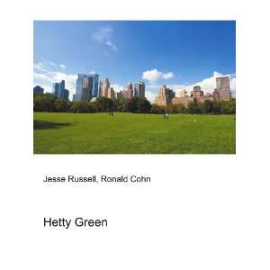 Hetty Green Ronald Cohn Jesse Russell  Books