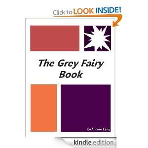 The Grey Fairy Book  New Annotated Version Andrew Lang  