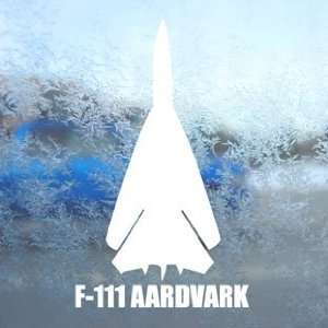  F 111 AARDVARK White Decal Military Soldier Window White 