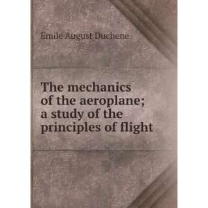   study of the principles of flight Emile August Duchene Books