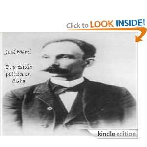 El presidio político en Cuba (Spanish Edition) José Martí, Ianina 