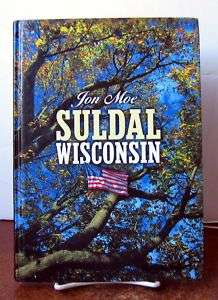Suldal Wisconsin by Jon Moe HB/SIGNED Norwegian  