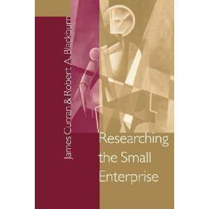  Researching the Small Enterprise (SAGE Series in Management 