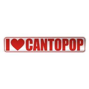   I LOVE CANTOPOP  STREET SIGN MUSIC