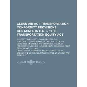  Clean Air Act transportation conformity provisions 