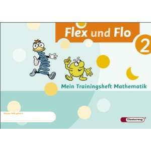 Flex und Floh Trainingsheft 2 Mathematik in der Schuleingangsphase 